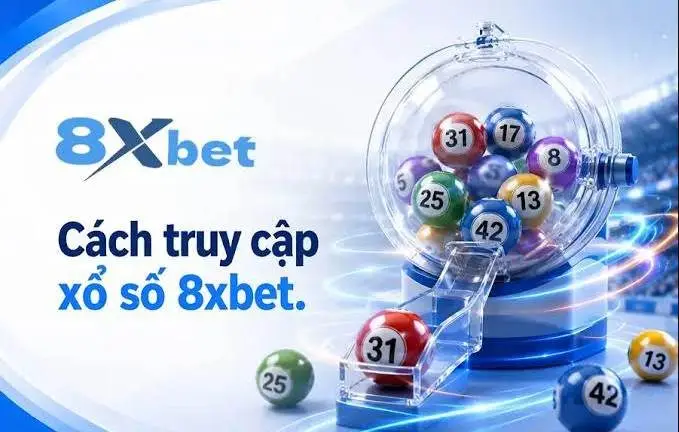 Cách Tham Gia Xổ Số 8xbet